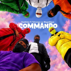 Kadilida - Commando (feat. Tshongo Le Magnifique & Commando)
