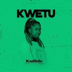 Kadilida - Kwetu