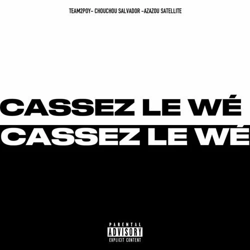 Kadirov Mania - Cassez Le Wé (feat. Chouchou Salvador & Azazou Satelite)
