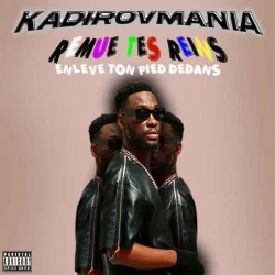 Kadirov Mania - Remue Les Reins