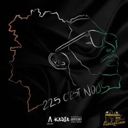 Kadja - 225 C'est Nous