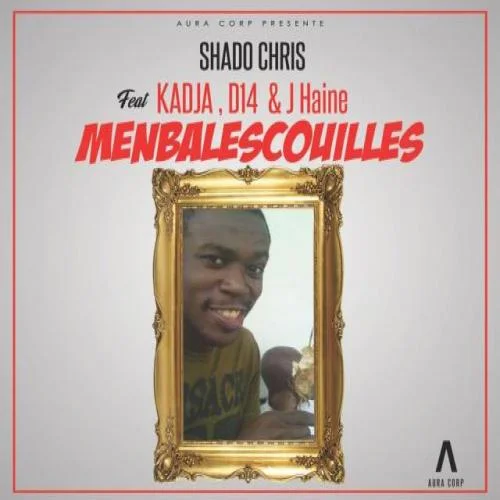 Kadja - Menbalescouilles (feat. D14)