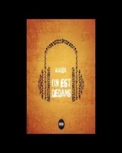 Kadja - On est dedans