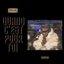 Kadja - Quand C'est Pour Toi