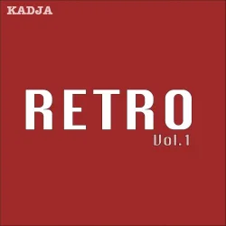 Kadja - RETRO, Vol. 1 (2020)
