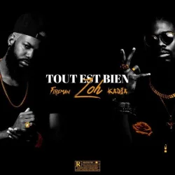 Kadja - Tout Est Bien Zoh