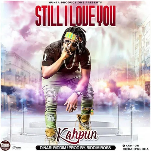 Kahpun - Still I Love You