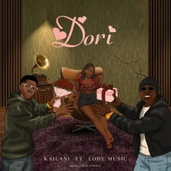 Kailani - Dori (feat. Lody Music)