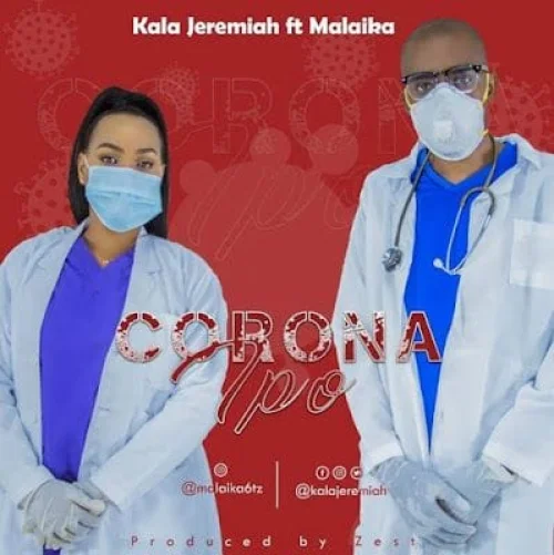 Kala Jeremiah - CORONA IPO (feat. Malaika)