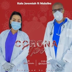 Kala Jeremiah - CORONA IPO (feat. Malaika)