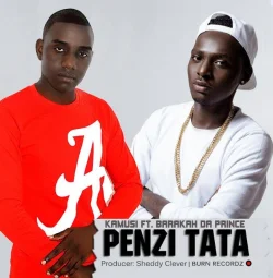 Kamusi - Penzi Tata (feat. Baraka The Prince)