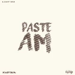 Kaptain - Paste Am