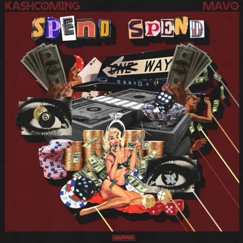 Kashcoming - SPEND SPEND (feat. MaVo)