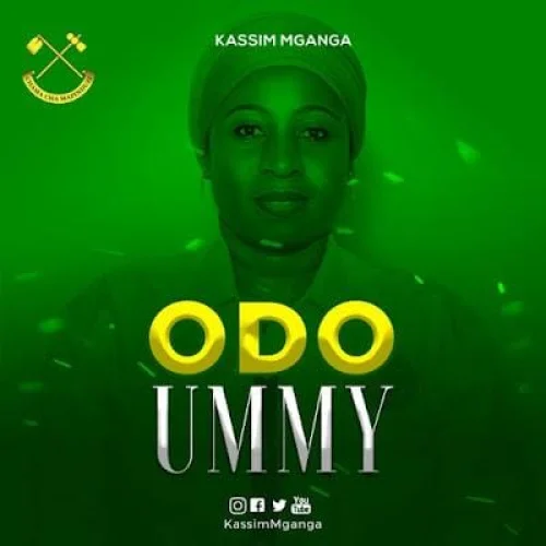 Kassim Mganga - ODO UMMY