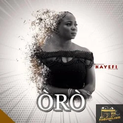 Kayefi - Oro