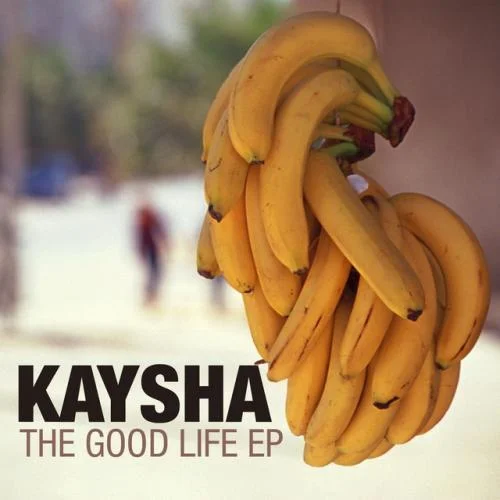 Kaysha - Goodlife2005