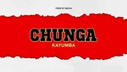Kayumba - Chunga