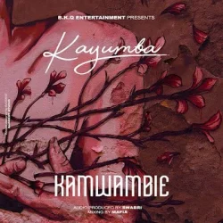 Kayumba - Kamwambie