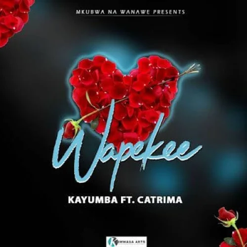 Kayumba - Wapekee (feat. Catrima)