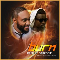 Kcee - Burn