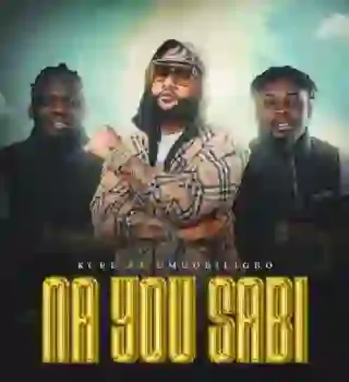 Kcee - Na You Sabi (feat. Umu Obiligbo)