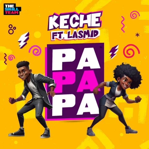 Keche - Papapa (feat. Lasmid)