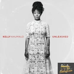 Kelly Khumalo - Unleashed (2018)