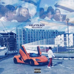 Kelvyn Boy - Killa Killa (feat. Killa Killa)