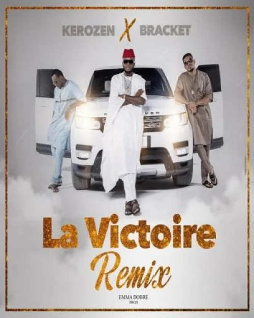 Kerozen - La Victoire (Remix) (feat. Bracket)