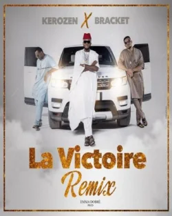 Kerozen - La Victoire (Remix) (feat. Bracket)