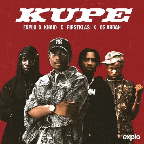 Khaid feat. Explo - Kupe (feat. OG Abbah & Firstklaz)