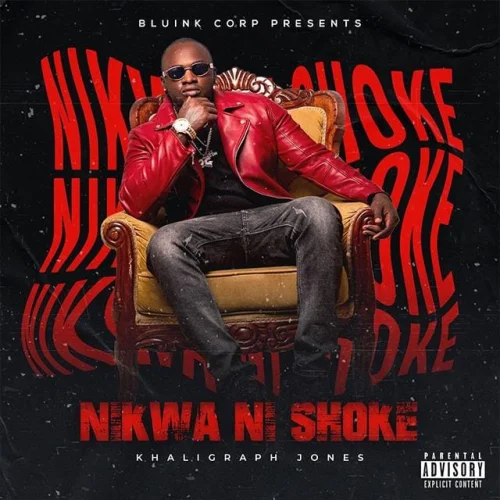 Khaligraph Jones - Nikwa Ni Shoke