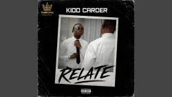 Kidd Carder - Relate