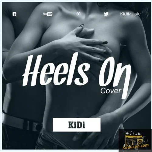 Kidi - Heels On