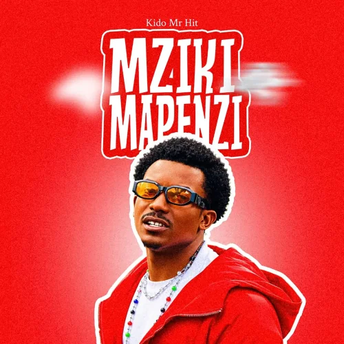 Kido Mr Hit - Mziki Mapenzi (feat. Mziki Mapenzi)