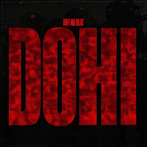 Kiff No Beat - Dohi