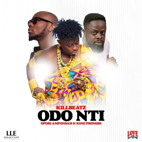 KillBeatz - Ofori Amponsah (feat. Odo Nti & King Promise)