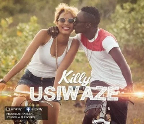 Killy - Usiwaze
