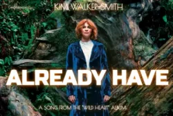 Kim Walker-Smith - Already Have (Bear’s Song)
