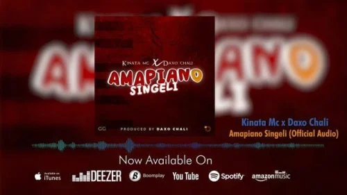Kinata Mc - Amapiano Singeli (feat. Daxo Chali)