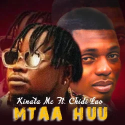 Kinata Mc - Mtaa Huu (feat. Chid Lao)