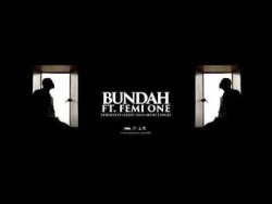 King Kaka - Bundah (feat. Femi One)