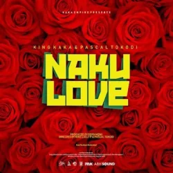 King Kaka - Nakulove (feat. Pascal Tokodi)
