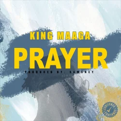 King Maaga - Prayer