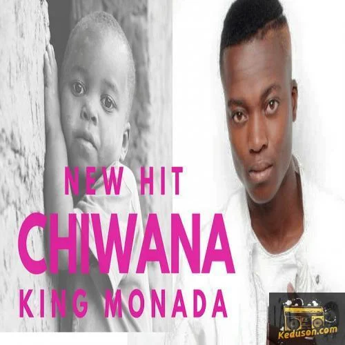 King Monada - Chiwana