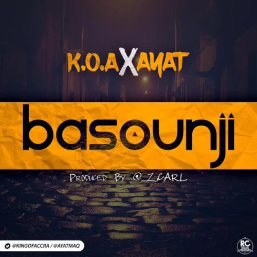 King Of Accra - Basounji (feat. Ayat)