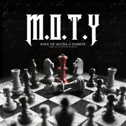 King Of Accra - M.O.T.Y. (feat. Fameye)