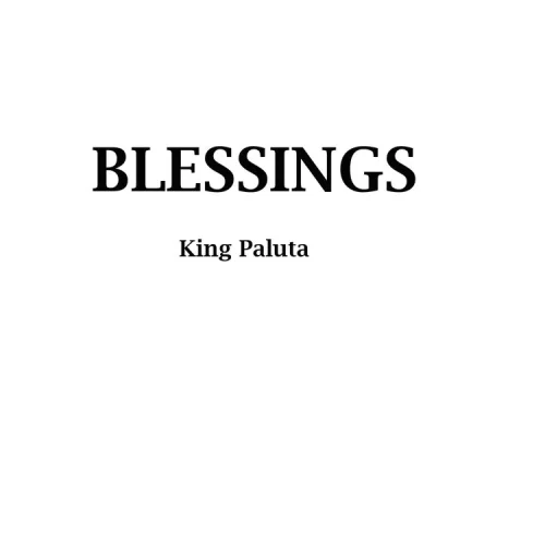King Paluta - Blessings
