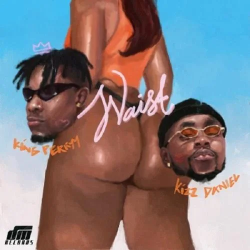 King Perryy - Waist