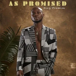 King Promise - As Promised (2019)
